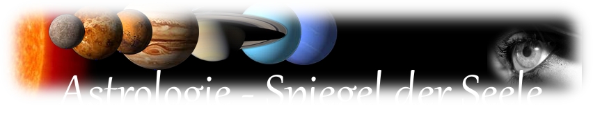 Astrologie - Spiegel der Seele
